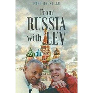 From Russia with Lev, Paperback - Fred Ragsdale imagine