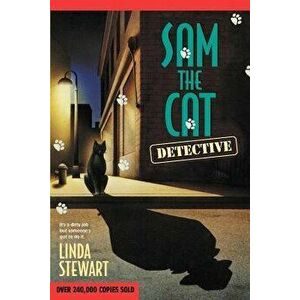Sam the Cat Detective, Paperback - Linda Stewart imagine