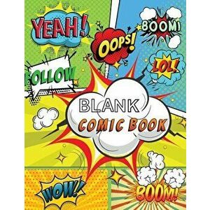 Blank Comic Book: Draw Your Own Comics, 120 Pages of Fun and Unique Templates, A Large 8.5 x 11 Notebook and Sketchbook for Kids and Adu - Power Of Gr imagine