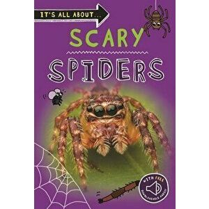 It's All About... Scary Spiders, Paperback - *** imagine