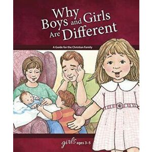 Why Boys and Girls Are Different: For Girls Ages 3-5 - Learning about Sex, Hardcover - Carol Greene imagine