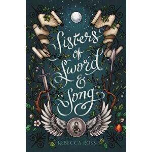 Sisters of Sword and Song, Paperback - Rebecca Ross imagine