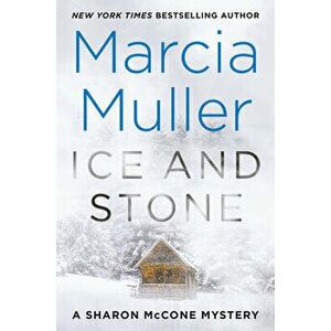 Ice and Stone, Hardcover - Marcia Muller imagine