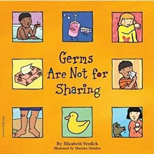 Germs Are Not for Sharing, Paperback - Elizabeth Verdick imagine