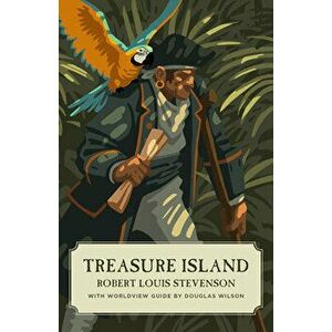 Treasure Island (Canon Classics Worldview Edition), Paperback - Robert Louis Stevenson imagine