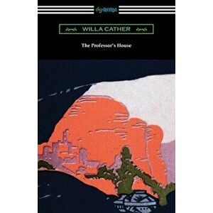 The Professor's House, Paperback - Willa Cather imagine