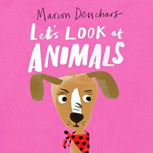 Let's Look At... Animals: Board Book, Board book - Marion Deuchars imagine