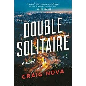 Double Solitaire, Hardcover - Craig Nova imagine