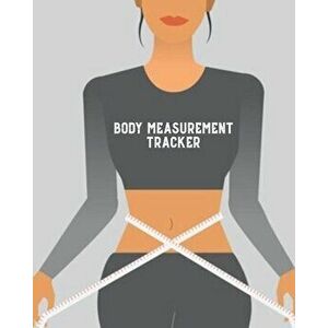 Body Measurement Tracker: Log & Write Measurements, Keep Track Of Progress Notebook, Record Weight Loss For Diet, Gift, Women & Men Journal, Boo - Amy imagine
