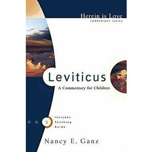 Leviticus: A Commentary for Children, Paperback - Nancy E. Ganz imagine