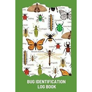 Bug Identification Log Book For Kids: Bug Activity Journal, Insect Hunting Book, Insect Collecting Journal, Backyard Bug Book, Kids Nature Notebook - imagine