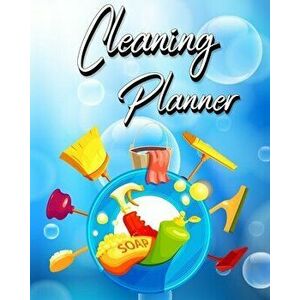Cleaning Planner: Year, Monthly, Zone, Daily, Weekly Routines for Flylady's Control Journal for Home Management - *** imagine
