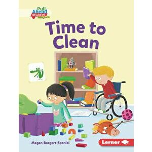 Time to Clean, Library Binding - Megan Borgert-Spaniol imagine