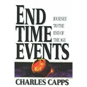 End Time Events - Paperback, Paperback - Charles Capps imagine