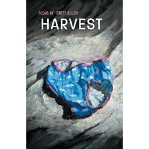 Harvest, Paperback - Britt Allen imagine
