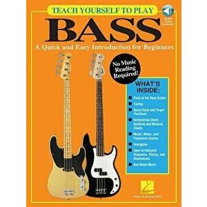 Teach Yourself to Play Bass: A Quick and Easy Introduction for Beginners, Hardcover - *** imagine
