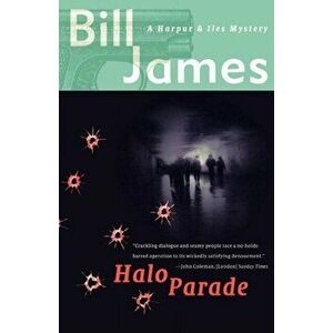 Halo Parade: A Harpur & Iles Mystery, Paperback - Bill James imagine