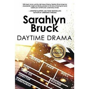 Daytime Drama, Paperback - Sarahlyn Bruck imagine
