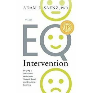 The EQ Intervention, Paperback - Adam L. Saenz imagine