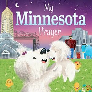 My Minnesota Prayer, Board book - Karen Calderon imagine