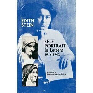 Self Portrait in Letters 1916-1942, Paperback - Josephine Koeppel imagine