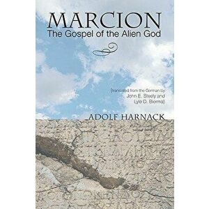 Marcion, Paperback - Adolf Harnack imagine