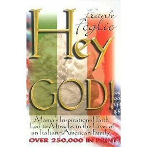 Hey God!, Paperback - Frank Foglio imagine