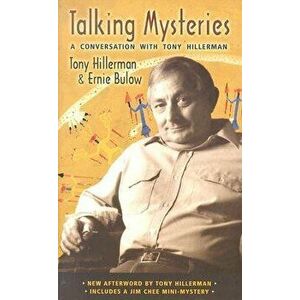 Talking Mysteries: A Conversation with Tony Hillerman, Paperback - Tony Hillerman imagine
