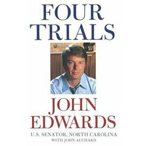 Four Trials, Paperback - John Edwards imagine