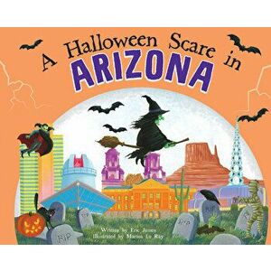 A Halloween Scare in Arizona, Hardcover - Eric James imagine