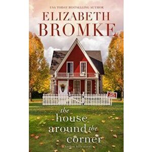 The House Around the Corner, Paperback - Elizabeth Bromke imagine
