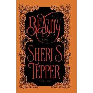 Beauty, Paperback - Sheri S. Tepper imagine