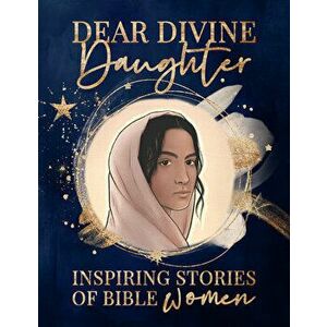 Dear Divine Daughter, Hardcover - Amber Corkin imagine