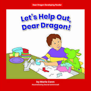 Let's Help Out, Dear Dragon!, Library Binding - Marla Conn imagine