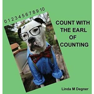 Count with the Earl of Counting, Hardcover - Linda M. Degner imagine