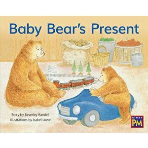 Baby Bear's Present: Leveled Reader Blue Fiction Level 10 Grade 1, Paperback - Hmh Hmh imagine