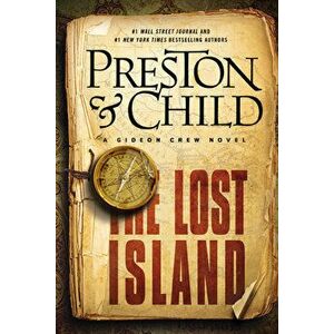 The Lost Island: A Gideon Crew Novel, Paperback - Douglas Preston imagine