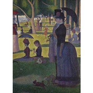 A Sunday Afternoon on the Island of La Grande Jatte Notebook, Paperback - Georges Pierre Seurat imagine