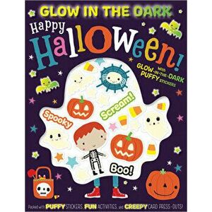 Glow in the Dark Puffy Stickers Happy Halloween!, Paperback - Amy Boxshall imagine