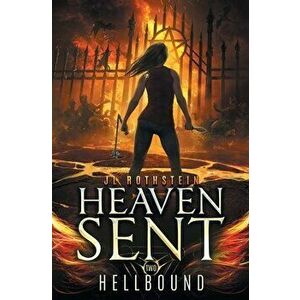 Hellbound (Heaven Sent Book Two), Paperback - Jl Rothstein imagine