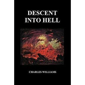 Descent Into Hell (Paperback), Paperback - Charles Williams imagine