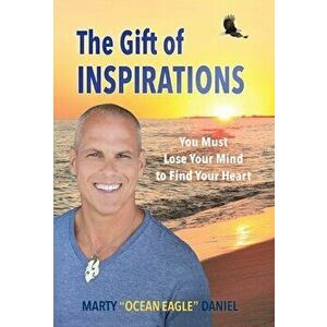 The Gift of Inspirations, Hardcover - Marty Ocean Eagle Daniel imagine