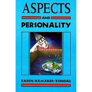 Aspects and Personality, Paperback - Karen Hamaker-Zondag imagine