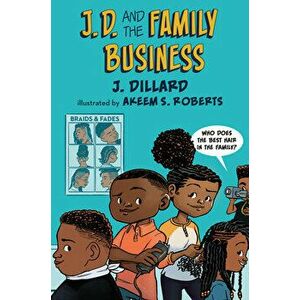J.D. and the Family Business, Hardcover - J. Dillard imagine