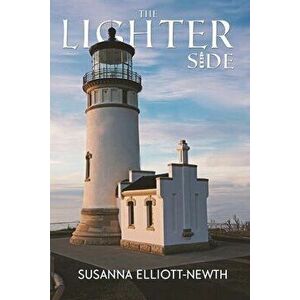 The Lighter Side, Paperback - Susanna Elliott-Newth imagine