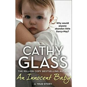 An Innocent Baby, Paperback - Cathy Glass imagine