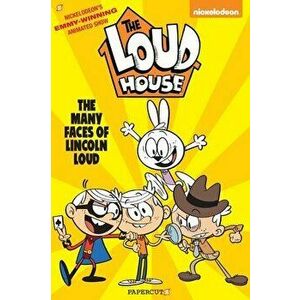 The Loud House #10: The Many Faces of Lincoln Loud, Paperback - The Loud House Creative Team imagine