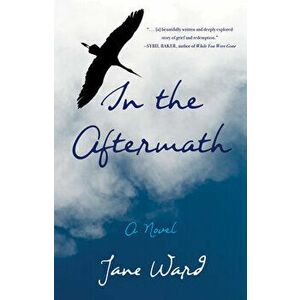 In the Aftermath, Paperback - Jane Ward imagine