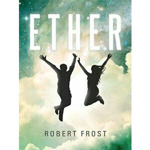 Ether, Paperback - Robert Frost imagine