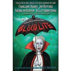 Blood Lite: An Anthology of Humorous Horror Stories Presented by the Horror Writers Association, Paperback - Kevin J. Anderson imagine